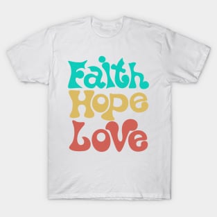 Triumph of Faith, Love, and Hope - Inspiring T-Shirt